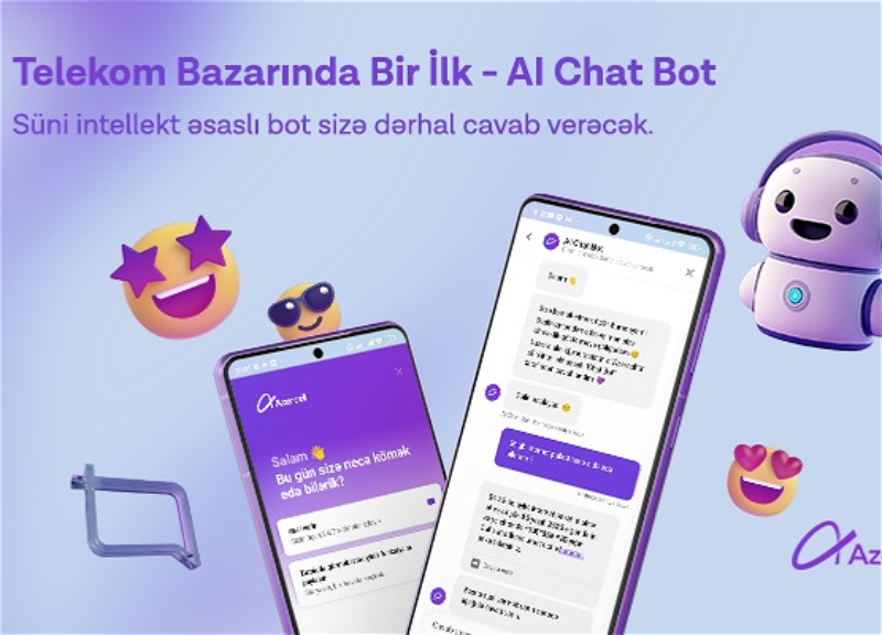 Azercell представляет услугу AI Chat Bot, базирующуюся на технологии искусственного интеллекта!