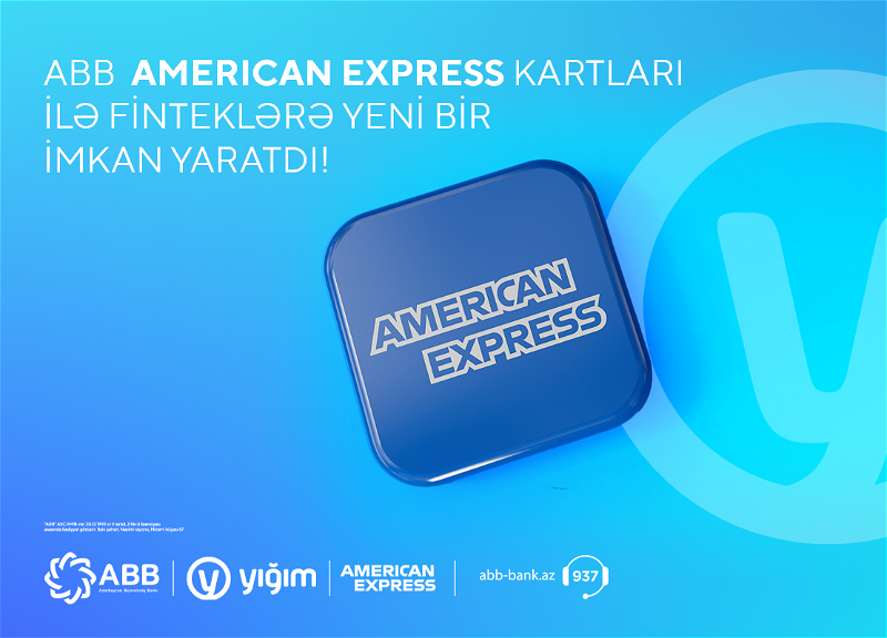 ABB bizneslərin AMEX kartları ilə ödəniş imkanlarını genişləndirdi!